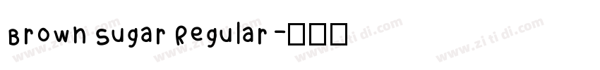 Brown Sugar Regular字体转换